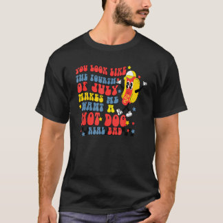 Camiseta Pareces Que El 4 De Julio Me Hace Querer Un Perro