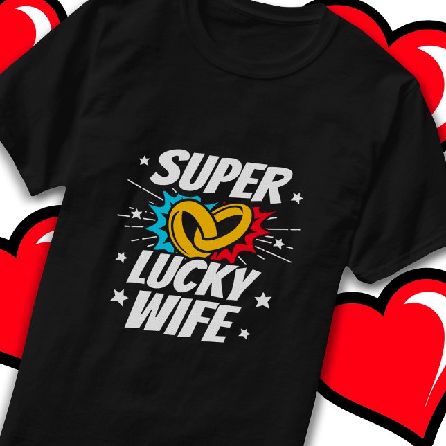 Camiseta Pareja casada esposa afortunada breve aniversario  (Subido por el creador)