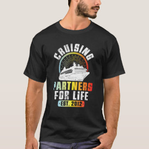 Camiseta Pareja De Copartícipes De Cruceros Para La Vida Es