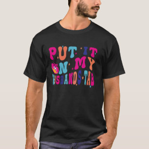 Camiseta Pareja de esposos divertidos, ponla en la pestaña 
