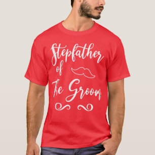 Camiseta Pareja de padrastro de Groom y Boda de novia
