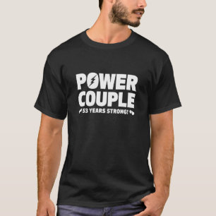 Camiseta Pareja de poder de 53 años casada Hus 53 años