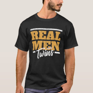 Camiseta Pareja de poder hombres de verdad gemelos hombres 