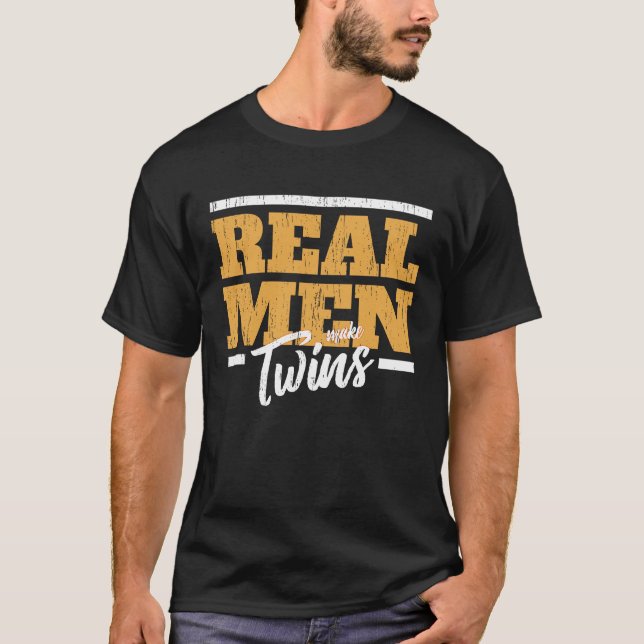 Camiseta Pareja de poder hombres de verdad gemelos hombres  (Anverso)
