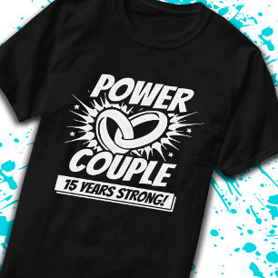 Camiseta Parejas del 15º Aniversario Casadas 15 Años Fuerte