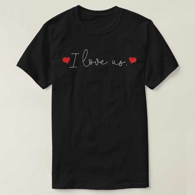 Camiseta Parejas dulces, me encantan con el corazón de San  (Diseño del anverso)