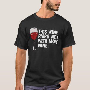 Camiseta Pares De Vino Muy Beber Sayings Gráfico