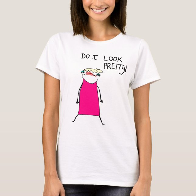 Camiseta ¿Parezco bonito? (Anverso)