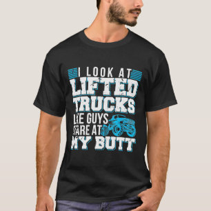 Camiseta Parezco Camiones Levantados Como Chicos, Mirando A