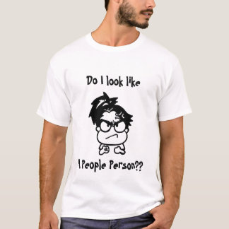 Camiseta ¿Parezco una persona de la gente??