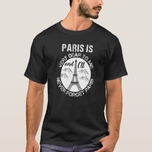 Camiseta París Es Muy Querida Para Mí París Francia