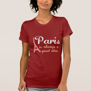 Camiseta París es siempre una buena idea
