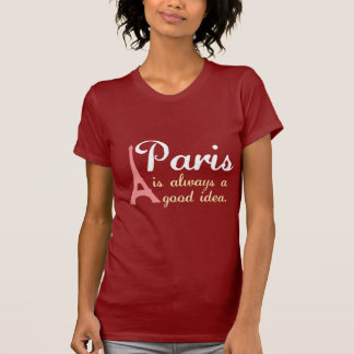Camiseta París es siempre una buena idea