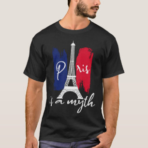 Camiseta París Es Un Mito Parisiense Para Las Mujeres París