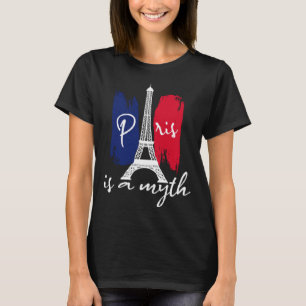 Camiseta París Es Un Mito Parisiense Para Las Mujeres París