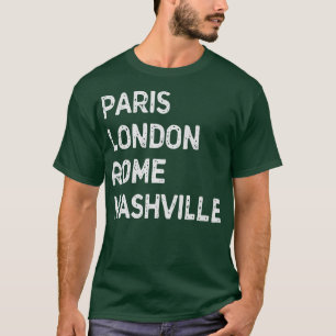 Camiseta París Funny Londres Roma, Nashville - Music City U