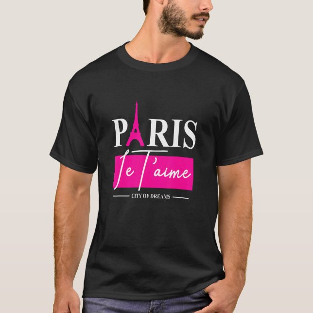 Camiseta París Je T'aime París Viaje Torre Eiffel París (Anverso)