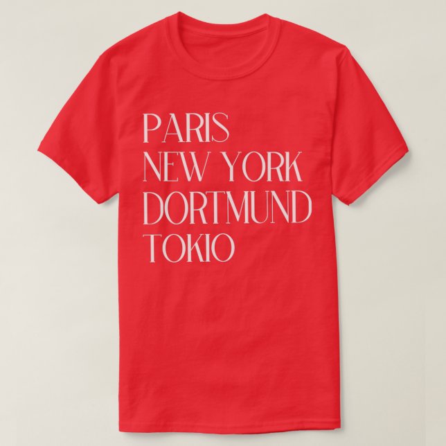 Camiseta París Nueva York Dortmund Tokio (Diseño del anverso)