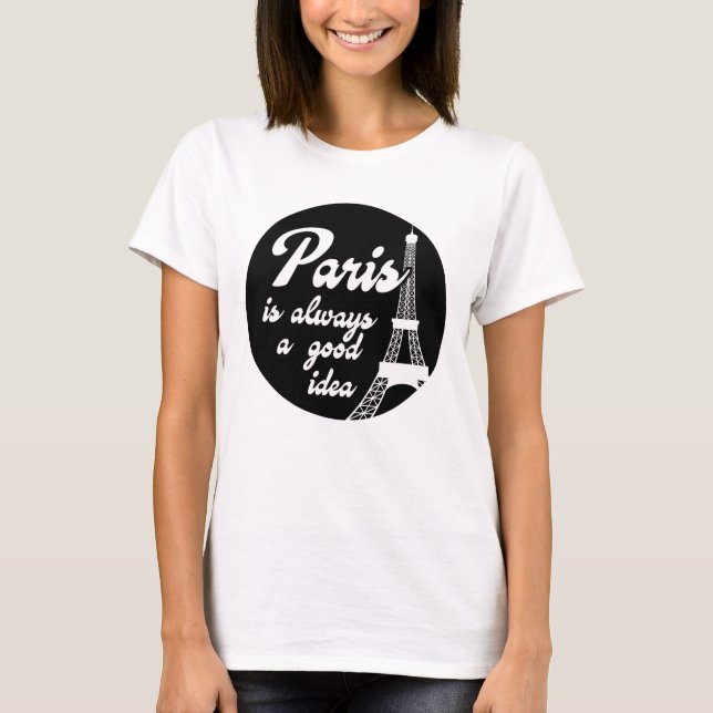 Camiseta París siempre es una buena idea (Anverso)