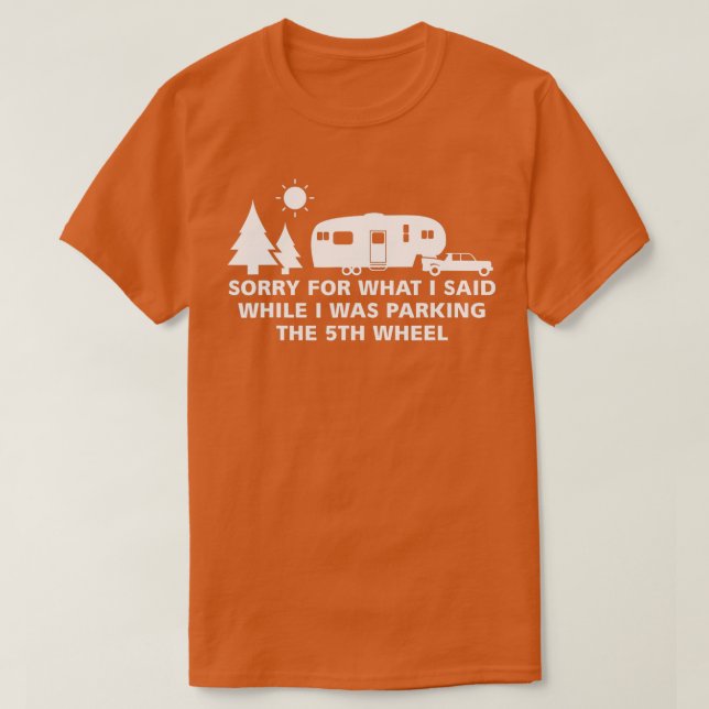 Camiseta Parking the Camper  5th Wheel Camping RV Vacation  (Diseño del anverso)