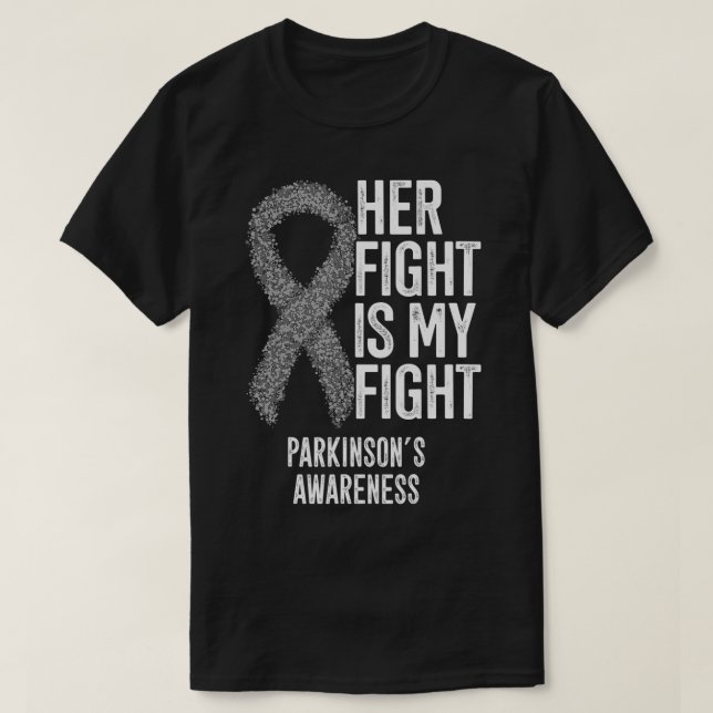 Camiseta Parkinson's Disease Her Fight Is My Fight Parkinso (Diseño del anverso)