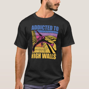 Camiseta Parkour añadida a altas paredes es gracioso decir 