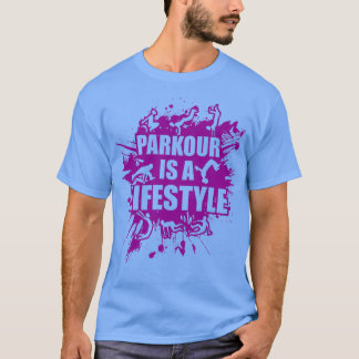 Camiseta Parkour Es Un Regalo De Vida Gratuito