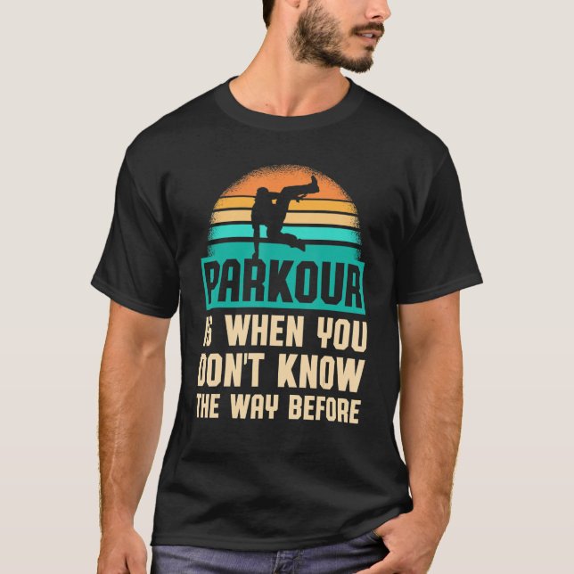 Camiseta Parkour For Parkour Runner Traceur Freestyle Runne (Anverso)