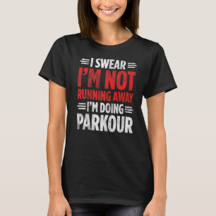 Camiseta Parkour For Parkour Runner Traceur Freestyle Runne