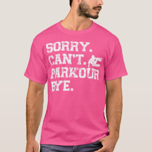 Camiseta Parkour Free Running Traceur Vintage Lo siento. No