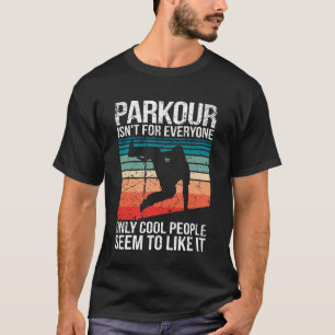 Camiseta Parkour No es para Todos Retro Cool Freerun Vint