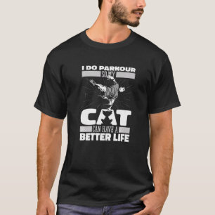 Camiseta Parkour Rastreo de seguimiento de gato en funciona