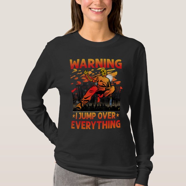 Camiseta Parkour Warning I jump over everything funny sayin (Anverso)
