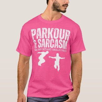 Camiseta Parkour y sarcasmo divertido Parkour