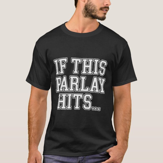 Camiseta Parlay Art For Men Women Srts Gambling Srts Bettin (Anverso)