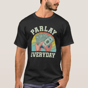 Camiseta Parlay Betting Sports Gamblings Odds DFS Over Unde