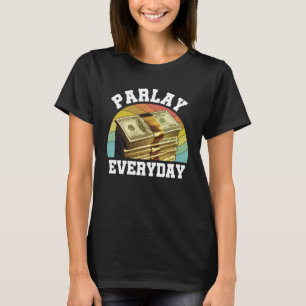 Camiseta Parlay Betting Sports Gamblings Odds DFS Over Unde