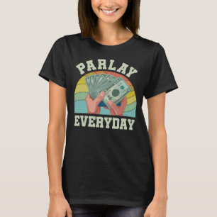 Camiseta Parlay Betting Sports Gamblings Odds DFS Over Unde