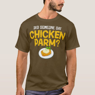 Camiseta Parm de pollo Regalo Parmigiana Parmesano Italiano