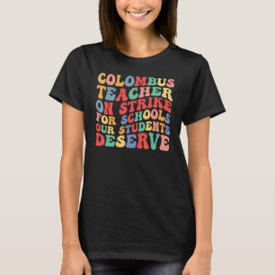 Camiseta Paro de maestros de las escuelas de Columbus Colum