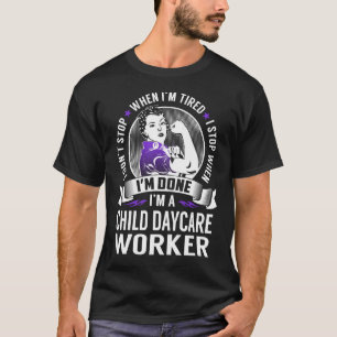 Camiseta Paro de trabajador de guardería infantil cuando t