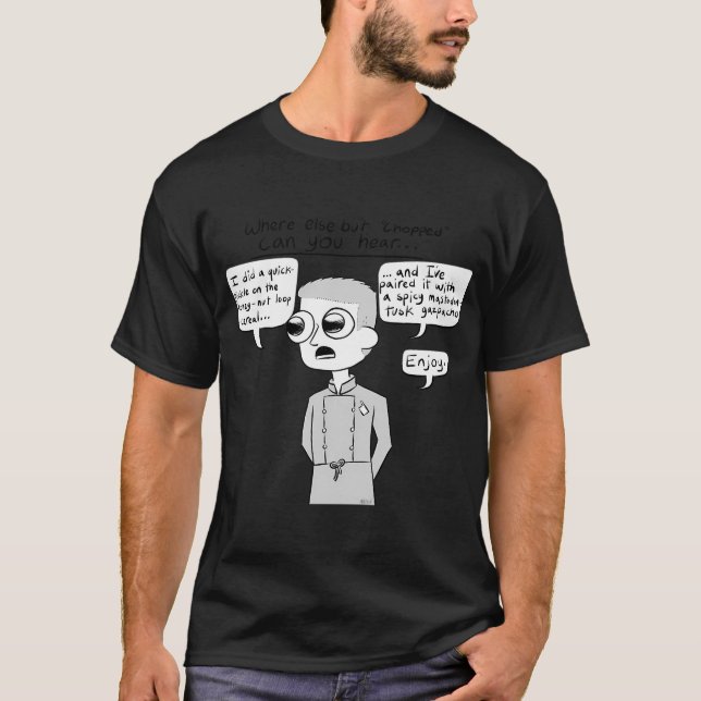 Camiseta Parodia de Chopped (Anverso)