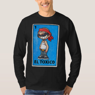 Camiseta Parodia de la lotería mexicana de El Toxico