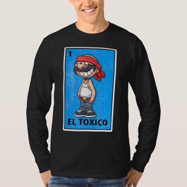 Camiseta Parodia de la lotería mexicana de El Toxico (Anverso)