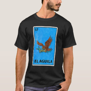 Camiseta Parodia de la lotería mexicana El Águila