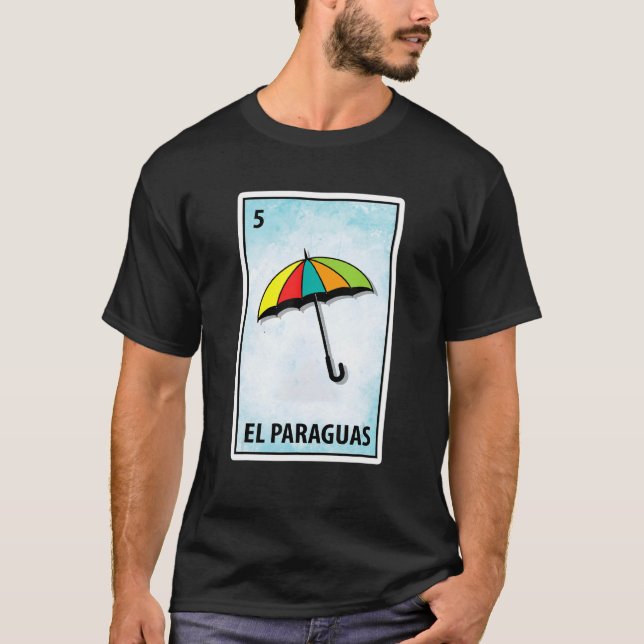 Camiseta Parodia de los paraguas de la lotería mexicana Los (Anverso)