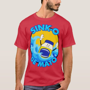 Camiseta Parodia de Sink-O De Mayo 5 de Mayo