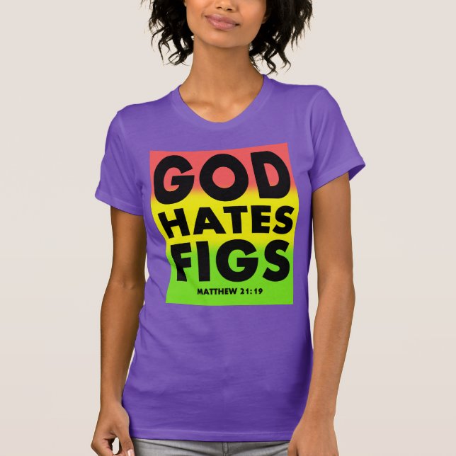 Camiseta Parodia de Westboro de los higos del odio de dios (Anverso)
