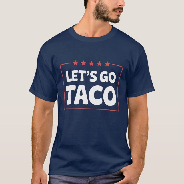 Camiseta Parodia del meme "Vamos Taco" (Anverso)