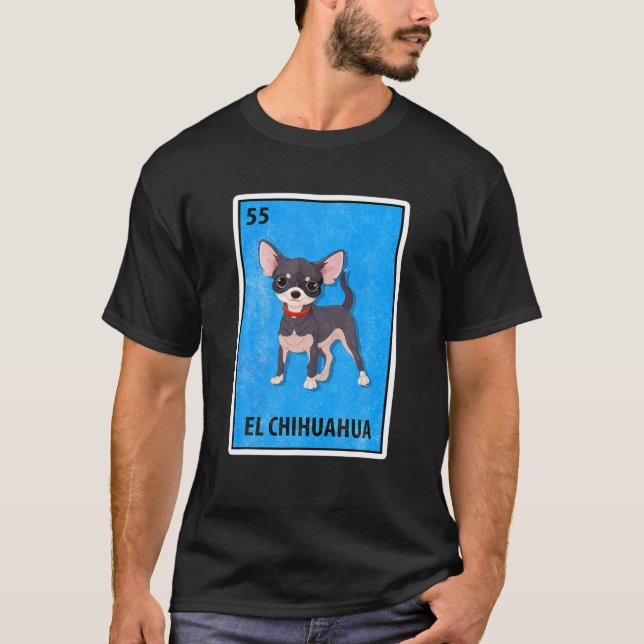 Camiseta Parodia mexicana de la lotería de El Chihuahua (Anverso)
